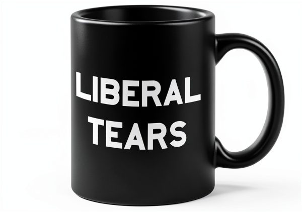 Liberal Tears Mug Find Funny Gift Ideas Black Dishwasher-0
